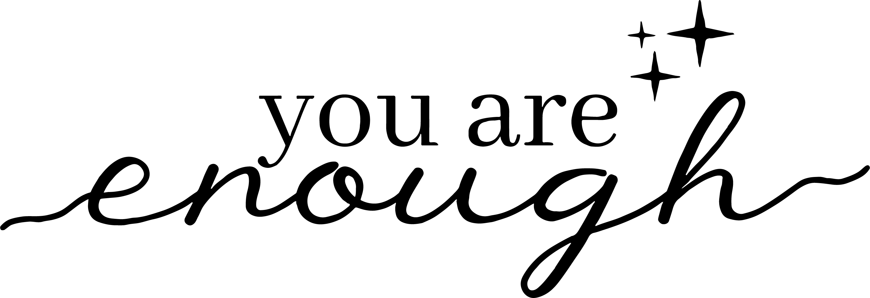 You Are Enough - - iron on transfer - heat transfer - t-shirt transfer - Dead Set Threads