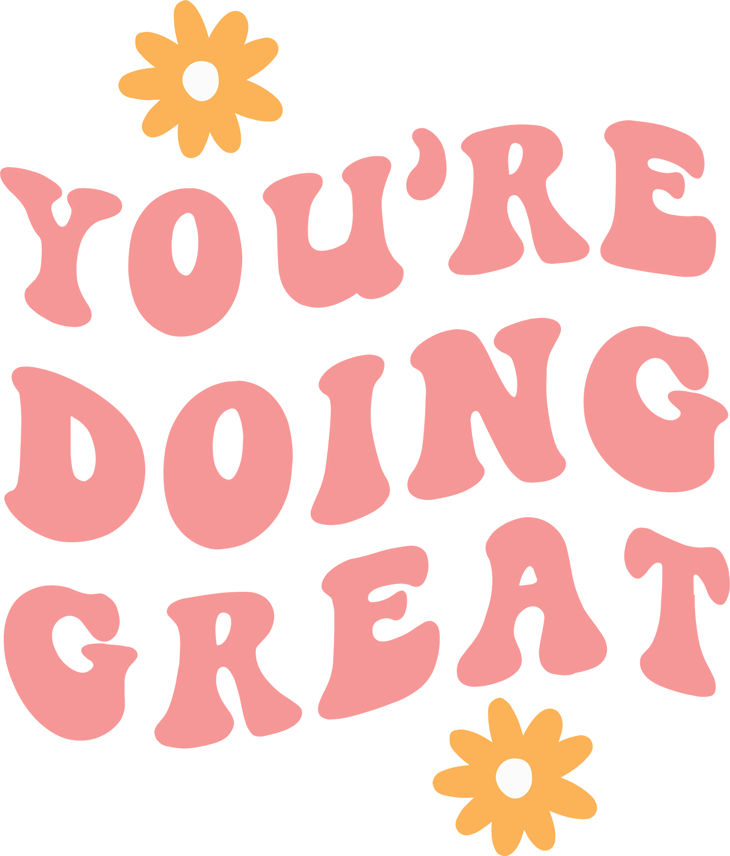 You're doing great - heat transfer - tshirt transfer - Dead Set Threads