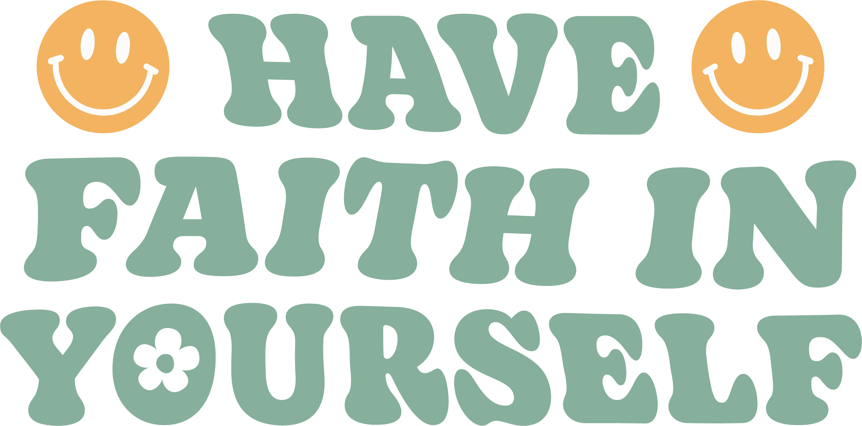Have Faith In Yourself | Heat Transfer