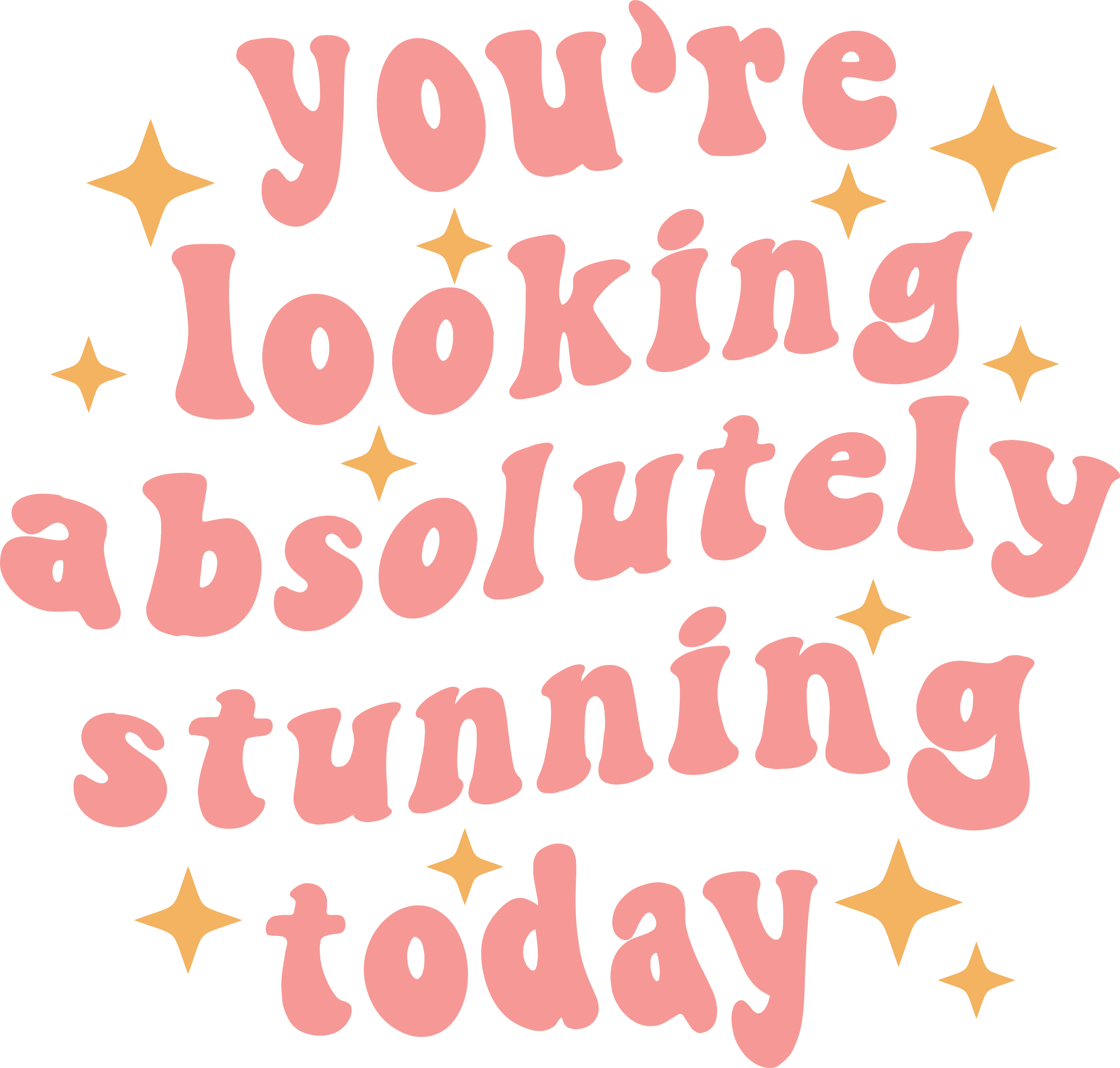 You're looking stunning - t-shirt transfer - heat transfer - Dead Set Threads