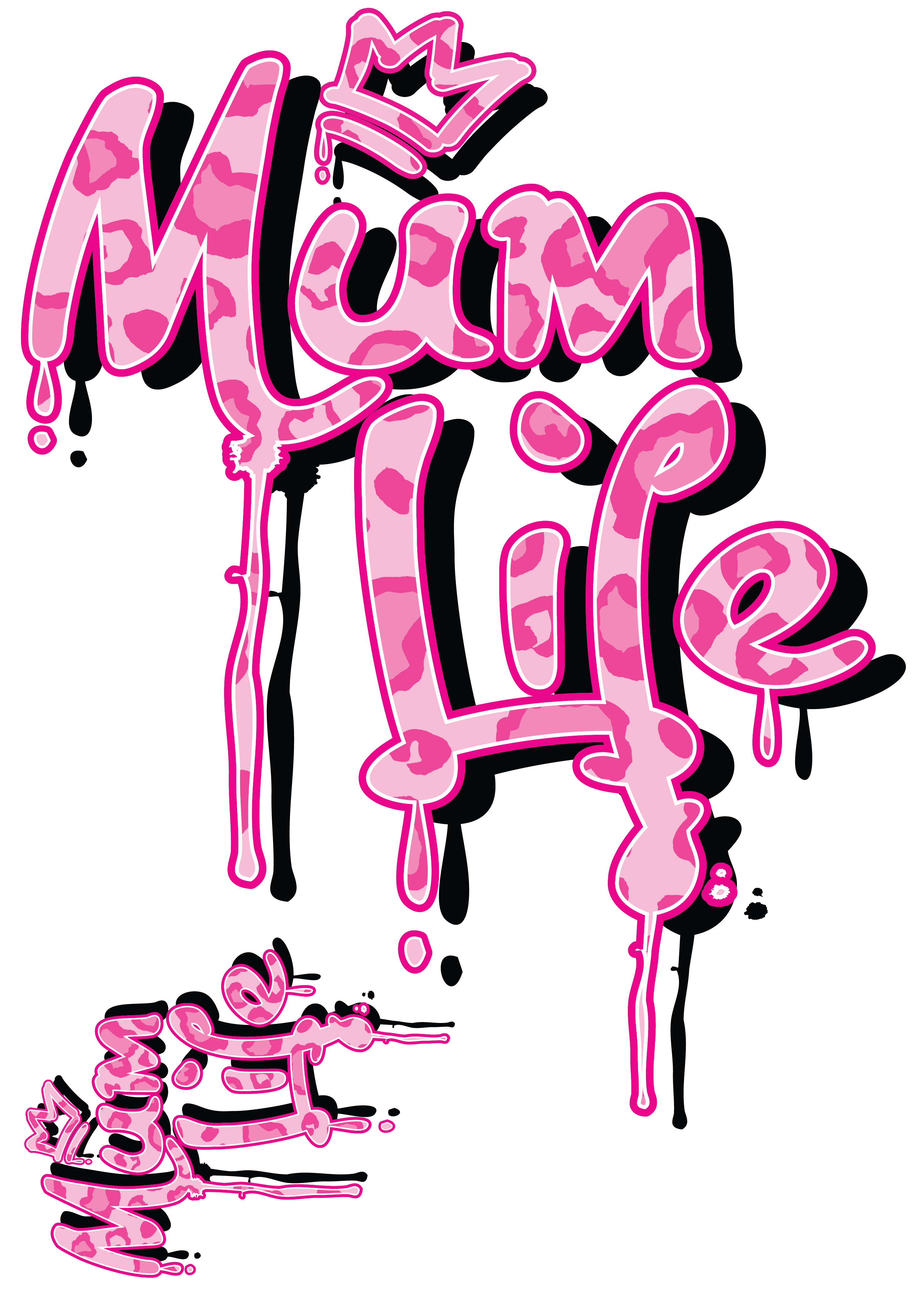 GML - Graffiti Mum Life PINK