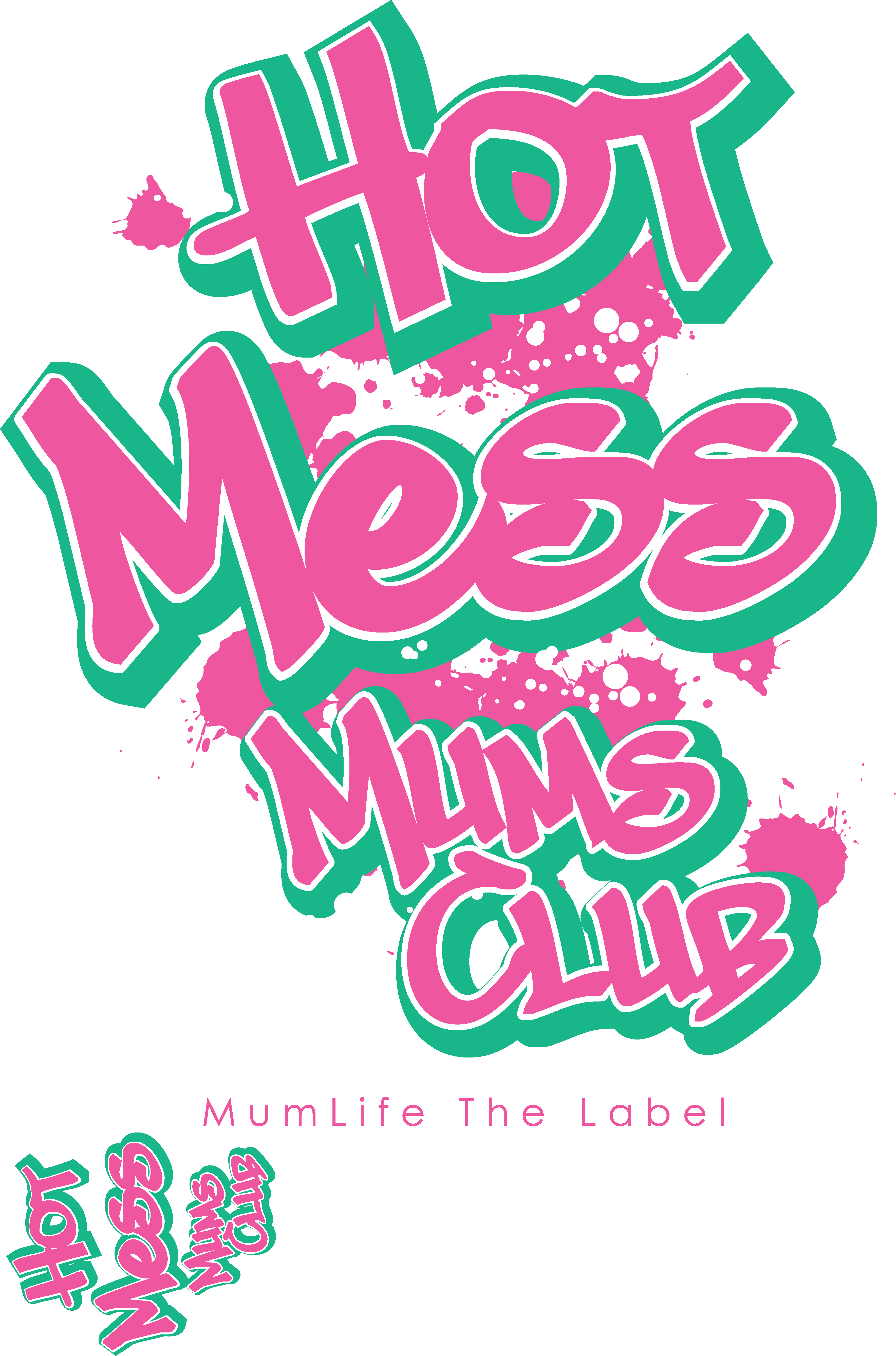 HOT MESS MUM CLUB